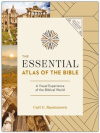 The Essential Atlas of the Bible